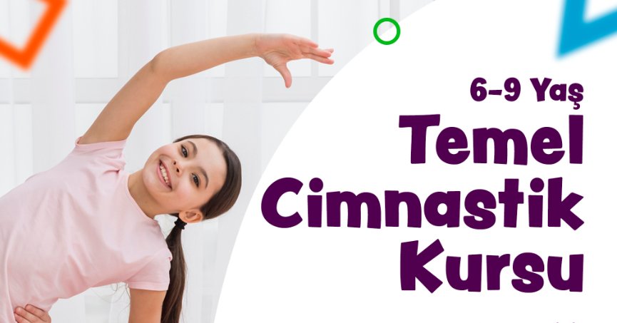 DÜZAĞAÇ KÜLTÜR MERKEZİ’NDE TEMEL CİMNASTİK KURSU BAŞLIYOR
