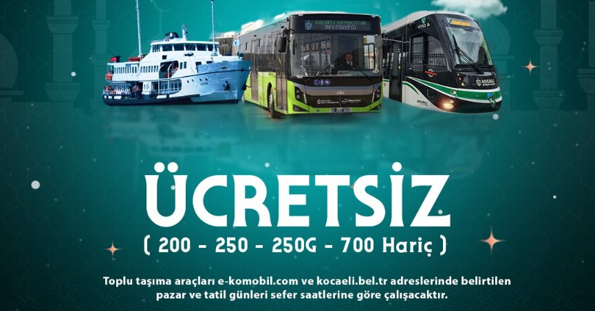 Bayramda ücretsiz 