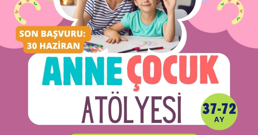KO-MEK’te “Anne-Çocuk Atölyesi” başlıyor