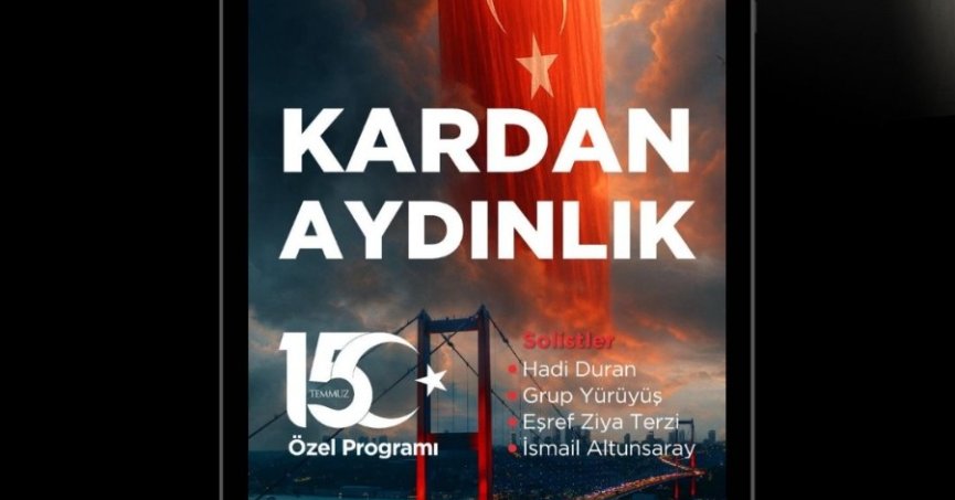 Büyükşehir Dijikültür’de ilk yayın 15 Temmuz’a ayrıldı