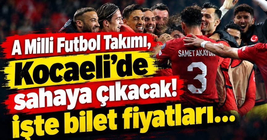 A Milli Futbol Takımı, Kocaeli'de sahaya çıkacak!