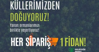 Her sipariş bir fidan oluyor
