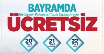 Ramazan Bayramı’nda toplu ulaşım ücretsiz