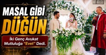 Masal Gibi Düğün İki Genç Avukat Mutluluğa “Evet” Dedi.